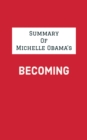 Summary of Michelle Obama's Becoming - eBook