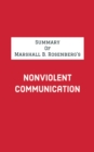 Summary of Marshall B. Rosenberg's Nonviolent Communication - eBook