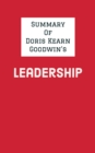 Summary of Doris Kearn Goodwin's Leadership - eBook