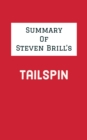 Summary of Steven Brill's Tailspin - eBook