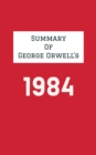 Summary of George Orwell's 1984 - eBook