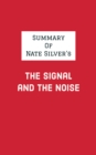 Summary of Nate Silver's The Signal and the Noise - eBook