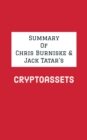 Summary of Chris Burniske & Jack Tatar's Cryptoassets - eBook
