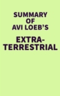 Summary of Avi Loeb's Extraterrestrial - eBook