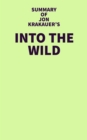Summary of Jon Krakauer's Into the Wild - eBook
