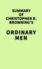 Summary of Christopher R. Browning's Ordinary Men - eBook