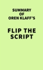 Summary of Oren Klaff's Flip the Script - eBook