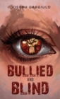 Bullied and Blind - Book