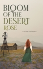 Bloom of the Desert Rose - Book