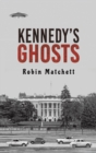 Kennedy's Ghosts - Book