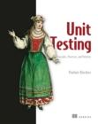 Unit Testing Principles, Practices, and Patterns - eBook