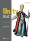 Unity in Action, Third Edition : Multiplatform game development in C# - eBook