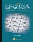 Learn Cisco Network Administration in a Month of Lunches - eBook