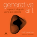 Generative Art : A practical guide using Processing - eBook