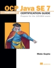 OCP Java SE 7 Programmer II Certification Guide : Prepare for the 1ZO-804 exam - eBook