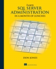 Learn SQL Server Administration in a Month of Lunches - eBook