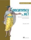 Concurrency in .NET : Modern patterns of concurrent and parallel programming - eBook