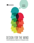 Design for the Mind : Seven Psychological Principles of Persuasive Design - eBook