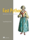 Fast Python : High performance techniques for large datasets - eBook