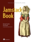 The Jamstack Book : Beyond static sites with JavaScript, APIs, and markup - eBook