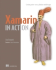 Xamarin in Action : Creating native cross-platform mobile apps - eBook