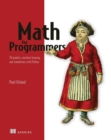 Math for Programmers : 3D graphics, machine learning, and simulations with Python - eBook