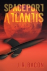 Spaceport Atlantis - eBook