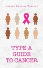 Type A Guide to Cancer - eBook