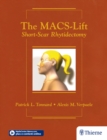 The MACS-Lift : Short-Scar Rhytidectomy - eBook
