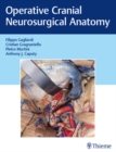 Operative Cranial Neurosurgical Anatomy - eBook