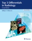 Top 3 Differentials in Radiology : A Case Review - eBook