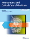 Neurotrauma and Critical Care of the Brain - eBook