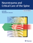 Neurotrauma and Critical Care of the Spine - eBook