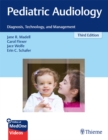 Pediatric Audiology : Diagnosis, Technology, and Management - eBook