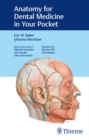 Anatomy for Dental Medicine in Your Pocket - eBook