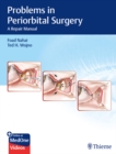 Problems in Periorbital Surgery : A Repair Manual - eBook