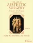The Art of Aesthetic Surgery: Facial Surgery, Third Edition - Volume 2 : Principles and Techniques - eBook