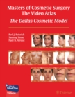 Masters of Cosmetic Surgery - The Video Atlas : The Dallas Cosmetic Model - eBook