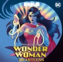 Wonder Woman: Heartless - eBook