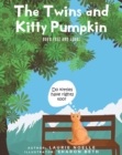 The Twins and Kitty Pumpkin : Born Free and Equal - eBook