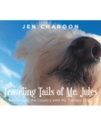 Traveling Tails of Mr. Jules : All Around the Country with My Therapy Dog - eBook