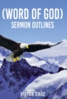 (Word of God) Sermon Outlines - eBook