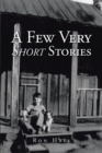 A Few Very Short Stories - eBook