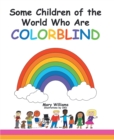Some Children of the World Who are Colorblind - eBook