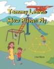 Tommy Learns How Planes Fly - eBook