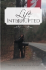 Life Interrupted - eBook