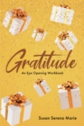 Gratitude : An Eye-Opening Workbook - eBook