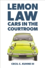 Lemon Law : Cars in the Courtroom - eBook