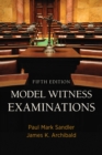 Model Witness Examinations, Fifth Edition : Fifth Edition - eBook
