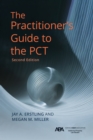 The Practitioner's Guide to the PCT, Second Edition - eBook